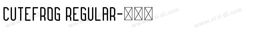 CUTEFROG Regular字体转换